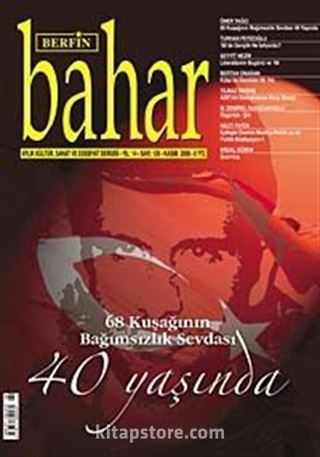 Berfin Bahar Aylık Kültür Sanat ve Edebiyat Dergisi Kasım 2008 / 129 Sayı