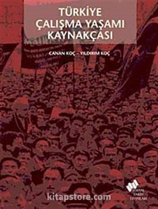 Türkiye Çalışma Yaşamı Kaynakçası