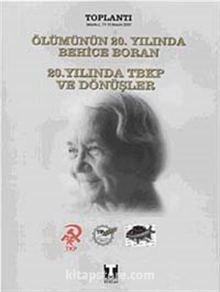 Ölümünün 20. Yılında Behice Boran