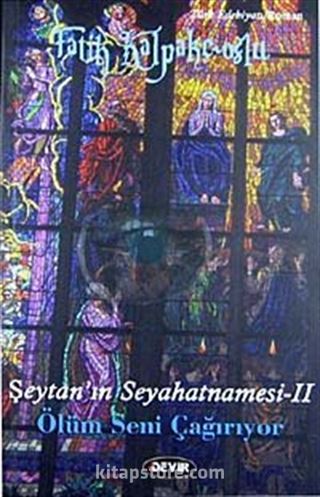 Şeytan'ın Seyahatnamesi-II