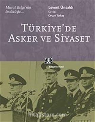 Türkiye'de Asker ve Siyaset