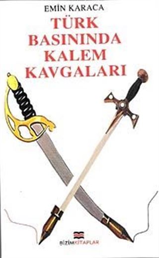 Türk Basınında Kalem Kavgaları