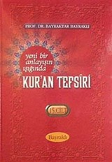 Yeni Bir Anlayışın Işığında Kur'an Tefsiri 15. Cilt