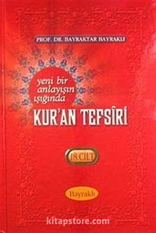 Yeni Bir Anlayışın Işığında Kur'an Tefsiri 18. Cilt