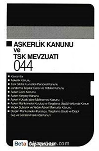 Askerlik Kanunu ve TSK Mevzuatı / Cep Kanunları 044