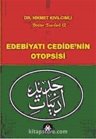 Edebiyatı Cedide'nin Otopsisi