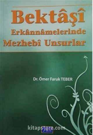 Bektaşi Erkannamelerinde Mezhebi Unsurlar