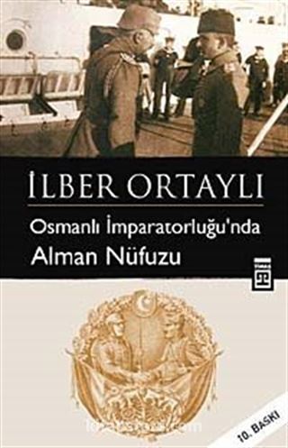 Osmanlı İmparatorluğu'nda Alman Nüfuzu