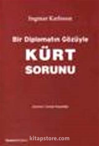 Bir Diplomatın Gözüyle Kürt Sorunu