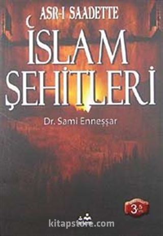 Asr-ı Saadette İslam Şehitleri