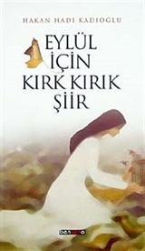 Eylül için Kırk Kırık Şiir