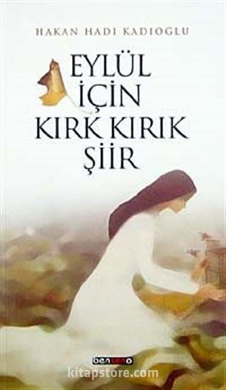 Eylül için Kırk Kırık Şiir