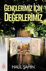 Gençlerimiz İçin Değerlerimiz