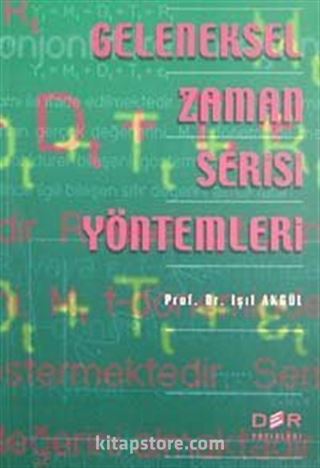 Geleneksel Zaman Serisi Yöntemleri