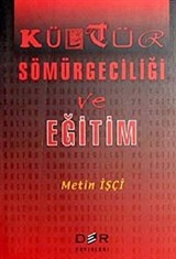 Kültür Sömürgeciliği ve Eğitim