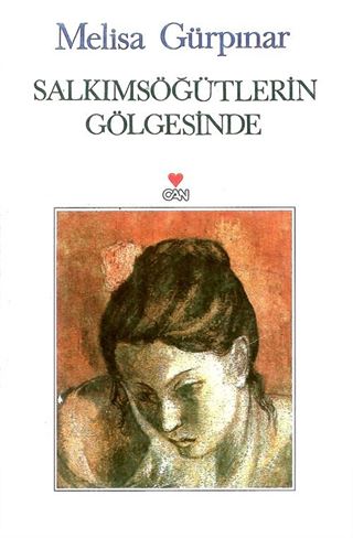 Salkımsöğütlerin Gölgesinde