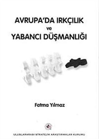 Avrupa'da Irkçılık ve Yabancı Düşmanlığı