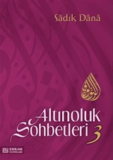 Altınoluk Sohbetleri 3