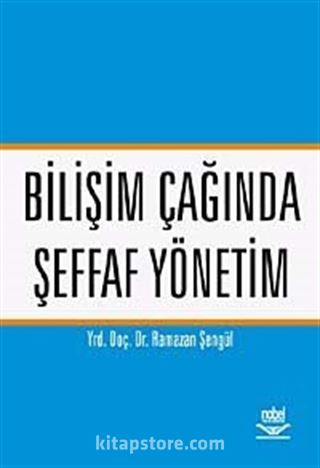 Bİlişim Çağında Şeffaf Yönetim