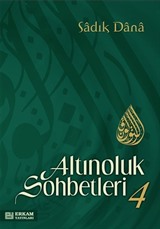 Altınoluk Sohbetleri 4