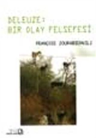 Deleuze : Bir Olay Felsefesi