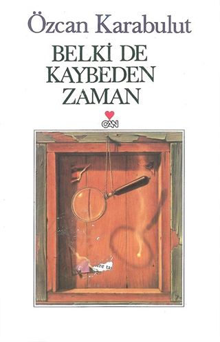 Belki de Kaybeden Zaman