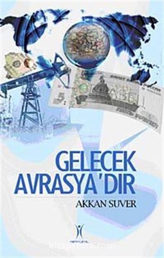 Gelecek Avrasyadır