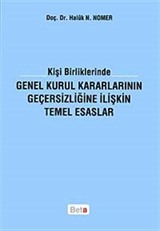 Kişi Birliklerinde Genel Kurul Kararlarının Geçersizliğine İlişkin Temel Esaslar