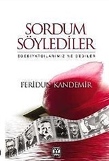 Sordum Söylediler