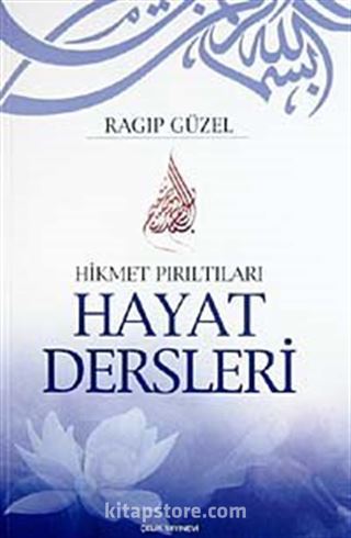 Hikmet Pırıltıları Hayat Dersleri