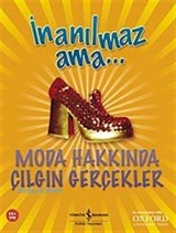 İnanılmaz Ama - Moda Hakkında Acayip Gerçekler