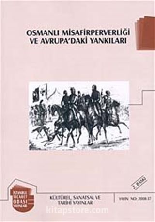 Osmanlı Misafirperverliği ve Avrupa'daki Yankıları