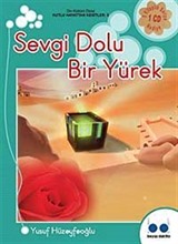 Sevgi Dolu Bir Yürek