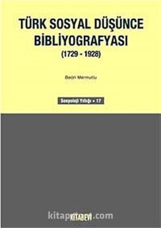 Türk Sosyal Düşünce Bibliyografyası (1729-1928)