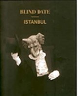 Blind Date Istanbul: İstanbul'da Habersiz Buluşma