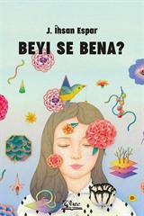 Beyı Se Bena?