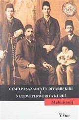 Cemilpaşazadeyen Dıyarbekıri u Neteweperweriya Kurdi