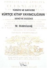 Türkiye ve Suriye'de Kürtçe Kitap Yayımcılığının Dünü ve Bugünü