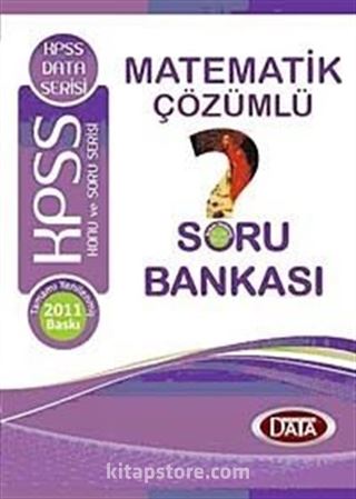 2011 KPSS Matematik Çözümlü Soru Bankası