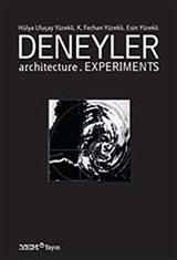 Deneyler Architecture Experiments