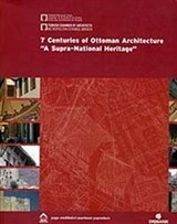 7 Centuries of Ottoman Architecture