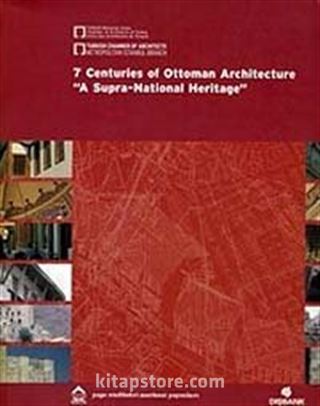 7 Centuries of Ottoman Architecture