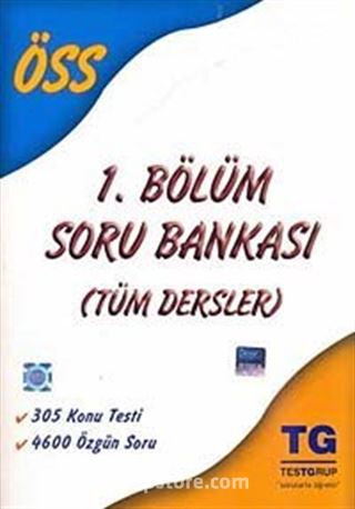 ÖSS 1. Bölüm Tüm Dersler Soru Bankası