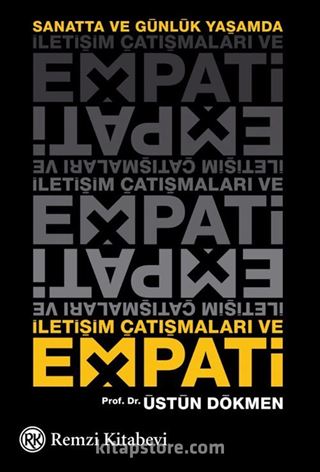 İletişim Çatışmaları ve Empati