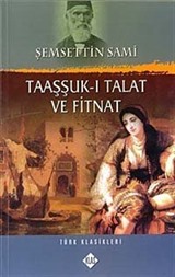 Taaşşuk-ı Talat ve Fitnat