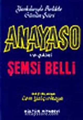 Anayaso ve Şairi Şemsi Belli