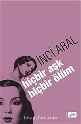 Hiçbir Aşk Hiçbir Ölüm