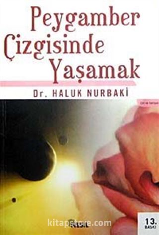 Peygamber Çizgisinde Yaşamak