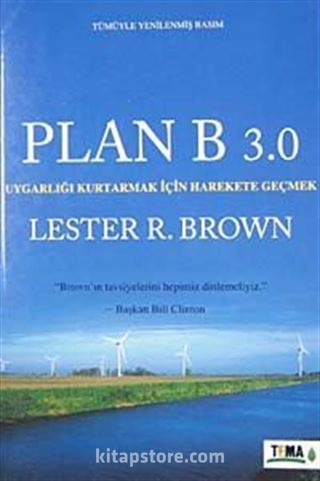 Plan B 3.0: Uygarlığı Kurtarmak için Harekete Geçmek