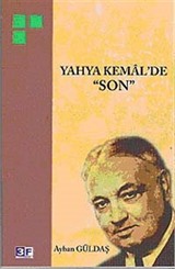 Yahya Kemal'de Son